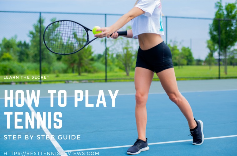 how to play tennis