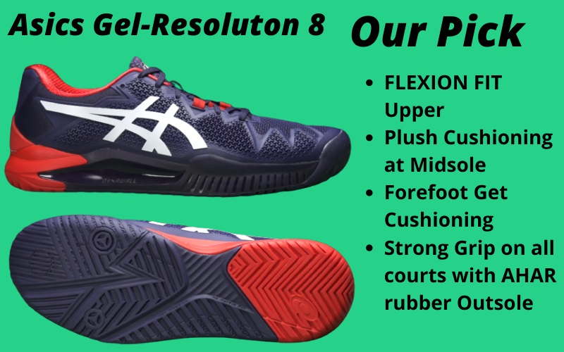 asics gel resolution 8, top tennis shoes, Our Choice, Our Pick